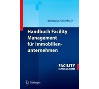 Handbuch Facility Management Für Immobilienunternehmen