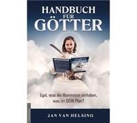 Handbuch für Götter | Jan van Helsing Jan van HelsingJan van Helsing (Auteur)