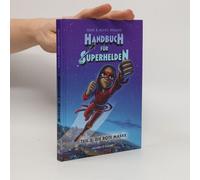 Handbuch Für Superhelden 2