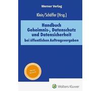 Handbuch Geheimnis-, Datenschutz und Datensicherheit bei öffentlichen Auftragsvergaben