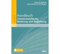 Handbuch Schulentwicklung: Beratung und Begleitung: Mit E-Book inside