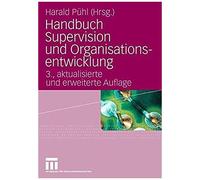 Handbuch Supervision Und Organisationsentwicklung