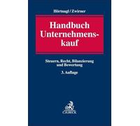 Handbuch Unternehmenskauf: Steuern, Recht, Bilanzierung und Bewertung