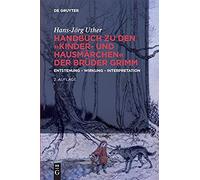 Handbuch Zu Den "Kinder- Und Hausmärchen" Der Brüder Grimm