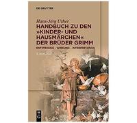 Handbuch Zu Den "Kinder- Und Hausmärchen" Der Brüder Grimm