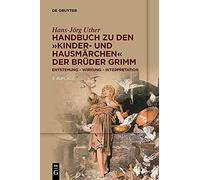 Handbuch Zu Den "Kinder- Und Hausmärchen" Der Brüder Grimm