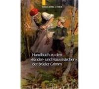 Handbuch zu den "Kinder- und Hausmärchen" der Brüder Grimm Uther, Hans-Jörg (Auteur)