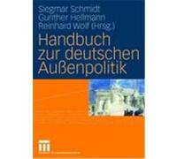 Handbuch Zur Deutschen Aussenpolitik Gunther Hellmann, Reinhard Wolf, Siegmar Schmidt (Auteur)