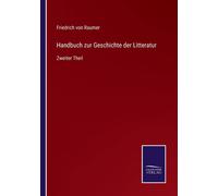 Handbuch Zur Geschichte Der Litteratur