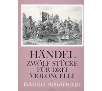 Handel: 12 Pieces for 3 Cellos (Score & Parts)