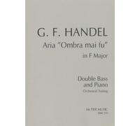 Handel: Aria "Ombra mai fù" in F Major (Orchestral Tuning)