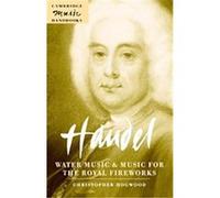 Handel, Cambridge Music Handbooks Series Christopher Hogwood (Auteur)