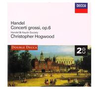 Handel : Concerti Grossi, Op. 6