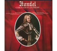 Handel: Coronation Anthems