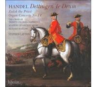 Handel: Dettingen Te Deum; Zadok the Priest; Organ Concerto No. 14 [CD] NEUF