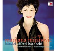 Marijana Mijanovic - Marijana Mijanovic - Händel Affetti barocchi