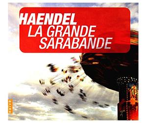 Handel, G.F. - Great Saraband & Classica