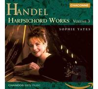 Handel, G.F. - Harpsichord Works Vol.3