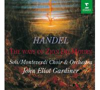 Handel, G.F. - Ways of Zion Do Mourn