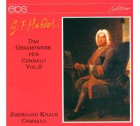 Handel, G.F. - Werke Fuer Cembalo Vol.6 [Import]