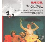 Nicholas McGegan - Haendel : Apollo e Dafne / Clori, Tirsi e Fileno (Coll. 1 + 1)