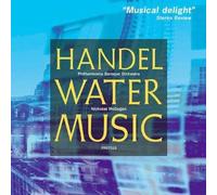 Haendel, Georg Friedrich – Water Music – Harmonia Mundi
