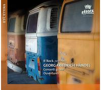 Handel, Georg Friedrich – Concerti Grossi / Ouverture – Import