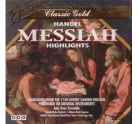 Handel, George Frideric - George Frideric Handel Messiah Highlights