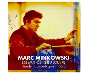 Handel Minkowski- Mu - Maestro: 6 Concerti Grossi Op. 3