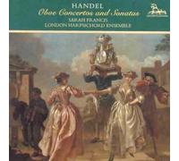 Handel: Oboe Concertos and Sonatas
