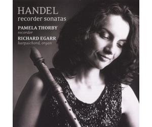Handel: Recorder Sonatas / Pamela Thorby, Richard Egarr [CD] NEUF