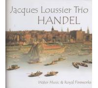 Handel: Water Music & Royal Fireworks by Jacques Loussier Trio [Audio CD] NEUF