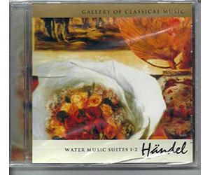 Handel: Water Music Suites 1 & 2; Fireworks Music; Sinfonia & Pastorale from 'The Messiah'