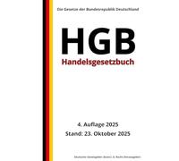 Handelsgesetzbuch - HGB, 4. Auflage 2025: Die Gesetze der Bundesrepublik Deutschland