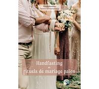 Handfasting et rituels de mariage païen