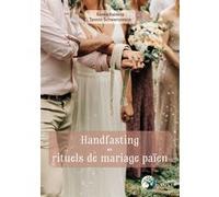 Handfasting et rituels de mariage païen Tannin Schwartzstein (Auteur)