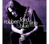Handful of Blues by Robben Ford & The Blue Line [CD] NEUF