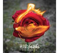 Handguns - Disenchanted [Import]