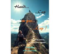 Handi... ...Cap ou pas... ...Cap