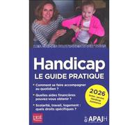 Handicap 2026 Le guide pratique - APAJH - Prat Eds - broché - Guide