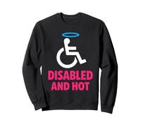 Handicap and Hot Disability Pride Body Positive Confiance Sweatshirt
