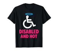 Handicap and Hot Disability Pride Body Positive Confiance T-Shirt