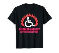 Handicap and Hot Disability Pride Body Positive Confiance T-Shirt