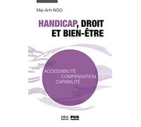 Handicap, droit et bien-être: Accessibilité, compensation, capabilité