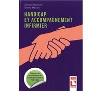 Handicap et accompagnement infirmier Réussir l'UE 2.3 - Sylvain Dumont - Lamarre - broché - Scolaire / Universitaire