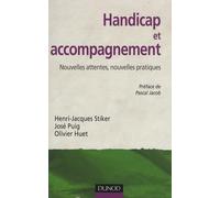 Handicap et accompagnement: Nouvelles attentes, nouvelles pratiques