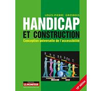 Handicap et construction: Conception universelle de l’accessibilité