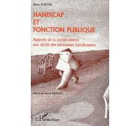 Handicap Et Fonction Publique - Apports De La Jurisprudence Aux Droits Des Personnes Handicapées