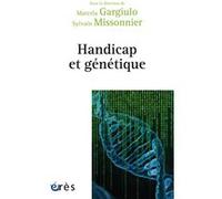 Handicap et génétique Marcela Gargiulo (Auteur), Sylvain Missonnier (Auteur)