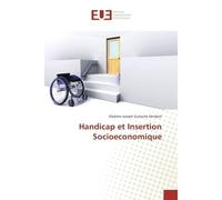 Handicap et Insertion Socioeconomique Coaching solidaire en milieu associatif - Vladimir Joseph Eustache Deribert - Universitaires Europeennes - broché - Essai